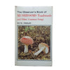 The Observer's Book of Common Mushrooms & Toadstools by E. M. Wakefield (#19) 1977 DJ