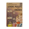 Ladybird 621 Junior Science: Levers, Pulleys and Engines 1963