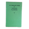 The Observer's Book of Garden Flowers by Arthur King (#25) 1959 DJ