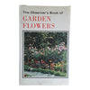 The Observer's Book of Garden Flowers by Arthur King (#25) 1969 DJ