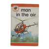 Ladybird 737 Leaders: Man in the Air 1973