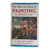First Edition: The Observer's Book of Painting & Graphic Art by William Gaunt (#26) 1958 DJ