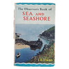 First Edition: The Observer's Book of Sea and Seashore by I.O. Evans (#31) 1962 DJ