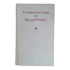 The Observer's Book of Sculpture by William Gaunt (#37) c1966 NO DJ Beige