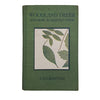 Woodland Trees And How To Identify Them by J. H. Crabtree