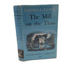George Eliot's The Mill on the Floss - Dent, 1964