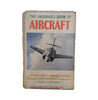 The Observer's Book of Aircraft by William Green & Gerald Pollinger (#11) 1957