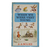A. A. Milne's When We Were Very Young - Methuen 1966