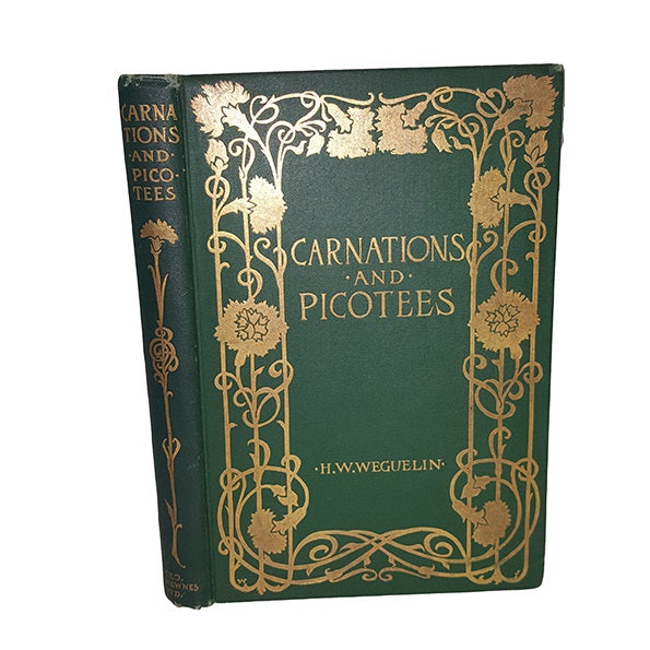 Carnations and Picotees by H. W. Weguelin - Newnes, 1900