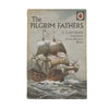 Ladybird 561 Full Picture Cover: The Pilgrim Fathers 1972