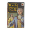 Ladybird 561 Full Picture Cover: Bonnie Prince Charlie 1975