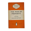 The Man of Property by John Galsworthy - Penguin 1959