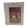 Through The Looking-Glass by Lewis Carroll - Macmillan, 1978