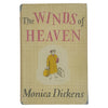The Winds of Heaven by Monica Dickens - Michael Joseph 1958