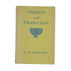 E.M.Forster’s Pharos and Pharillon - The Hogarth Press 1967