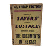 The Documents in the Case by Dorothy L. Sayers & Robert Eustace - Gollancz, 1948