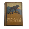 The World of Animal Life by Fred Smith