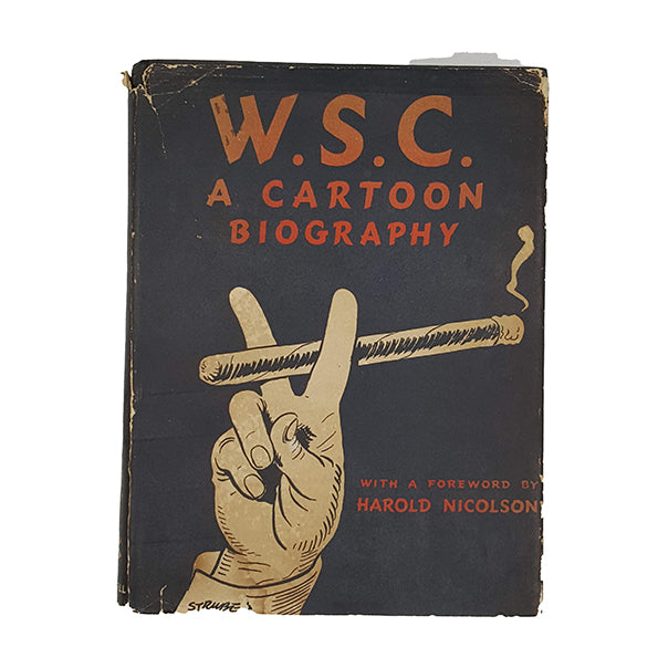 W. S. C. A Cartoon Biography - Cassell 1955