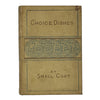 Choice Dishes at Small Cost by A. G. Payne - Cassell 1883