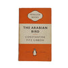 The Arabian Bird by Constantine Fitz Gibbon - Penguin 1954