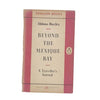 Aldous Huxley’s Beyond The Mexique Bay - Penguin, c1955