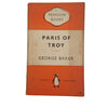 Paris of Troy by George Baker - Penguin, 1951