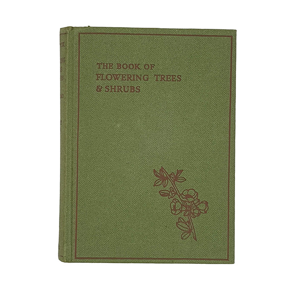 The Book of Flowering Trees and Shrubs by Stanley B. Whitehead - Warne & Co. 1967