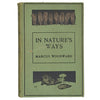 In Nature's Ways by Marcus Woodward - Pearson 1914