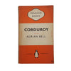 Corduroy by Adrian Bell - Penguin, 1950