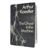 The Ghost in the Machine by Arthur Koestler - Hutchinson 1967