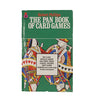 The Pan Book of Card Games by Hubert Phillips - Pan, 1978