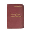 North Devon & North Cornwall - Thorough Guides, Nelson, 1908