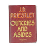 Outcries and Asides by J. B. Priestley - Heinemann, 1974