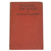William - The Good by Richmal Crompton - Newnes 1931