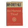Fyodor Dostoevsky's An Honest Thief - Heinemann 1962