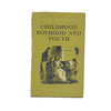 Leo Tolstoy’s Childhood, Boyhood, Youth - Oxford 1961
