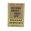 Second Front-First Spy by Bernard Newman - Gollancz 1946