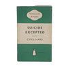 Suicide Excepted by Cyril Hare - Penguin 1956