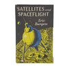 Satellites and Spaceflight by Eric Burgess - Scientific Book Club