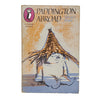 Paddington Abroad by Micheal Bond - Puffin 1967
