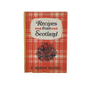 Recipes from Scotland by F. Marian McNeill - Albyn Press 1974