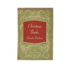 Charles Dickens' Christmas Books - Nelson Classics 1959
