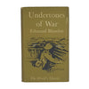 Undertones of War by Edmund Blunden - Oxford 1956