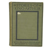 Stories of King Arthur retold by Blanche Winder - Ward Lock 1929