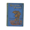 Daniel Defoe's Robinson Crusoe - W & R Chambers