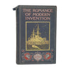The Romance of Modern Invention by Archibald Williams - Seeley & Co. 1907