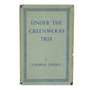 Thomas Hardy’s Under the Greenwood Tree - Macmillan 1949