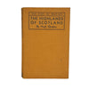 The Highlands of Scotland by Hugh Quigley - Batsford 1939