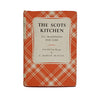 The Scots Kitchen by F. Marian McNeill - Blackie 1961