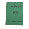 Beatrix Potter's The Fairy Caravan - Warne, 1963